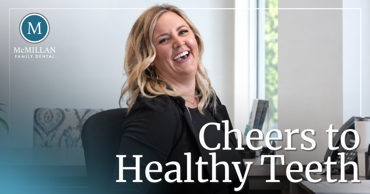 Cheers to Healthy Teeth woman laughing